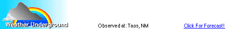Click for Taos, New Mexico Forecast